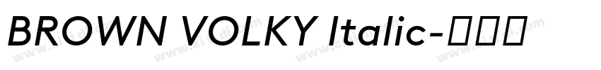 BROWN VOLKY Italic字体转换